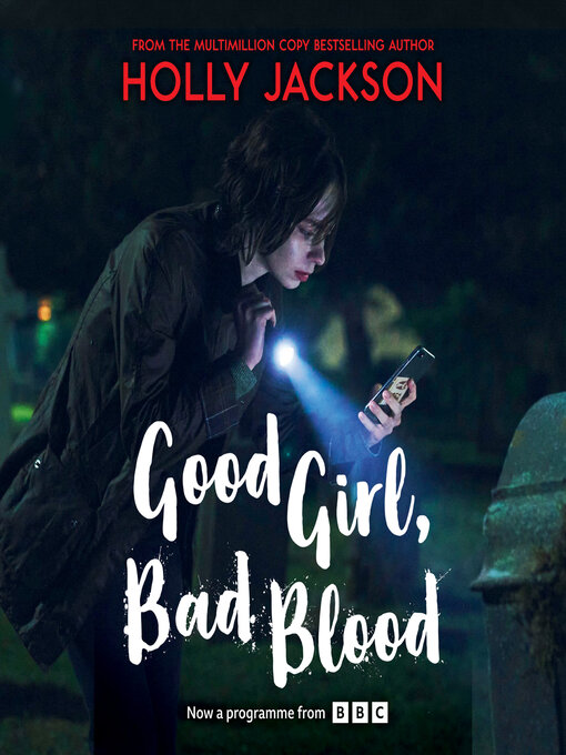Title details for Good Girl, Bad Blood by Holly Jackson - Wait list